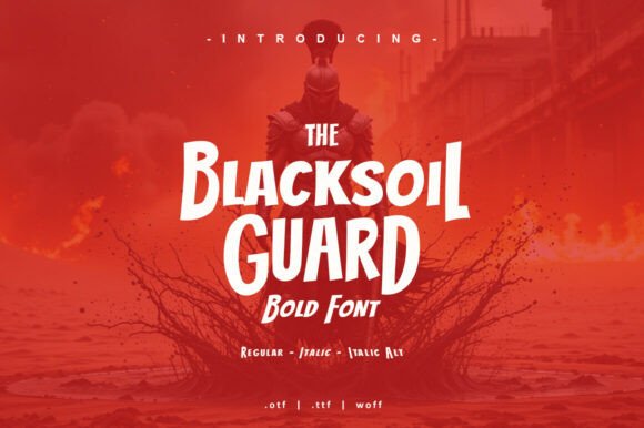 Blacksoil Guard: A Font That Speaks Volume