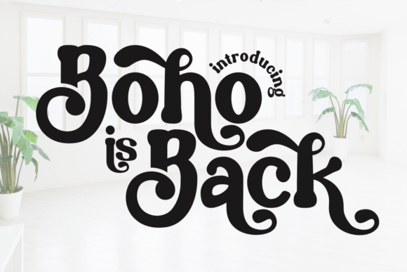 Boho is Back: A Font That Brings the 70s Spirit to Modern Design