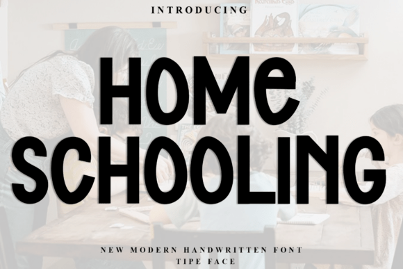 Home Schooling: A Warm and Playful Display Font for Editorial Design