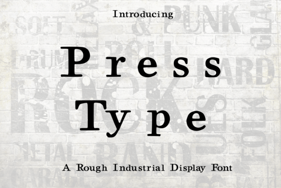Press Type: A Bold Choice for Campaign Design