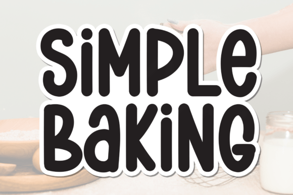 Simple Baking: A Font That Elevates Digital Branding