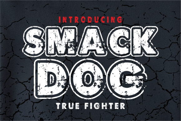 Smack Dog: A Bold Font for Crafters and Product Creators